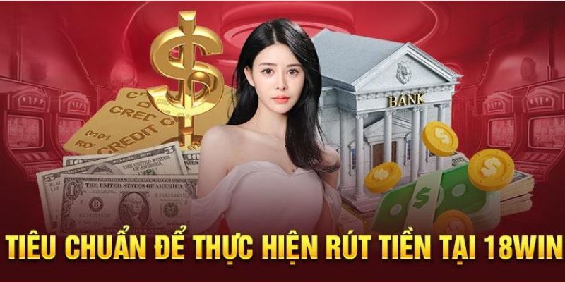 Rút tiền 18WIN